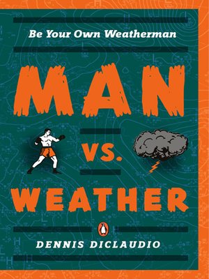 cover image of Man vs. Weather